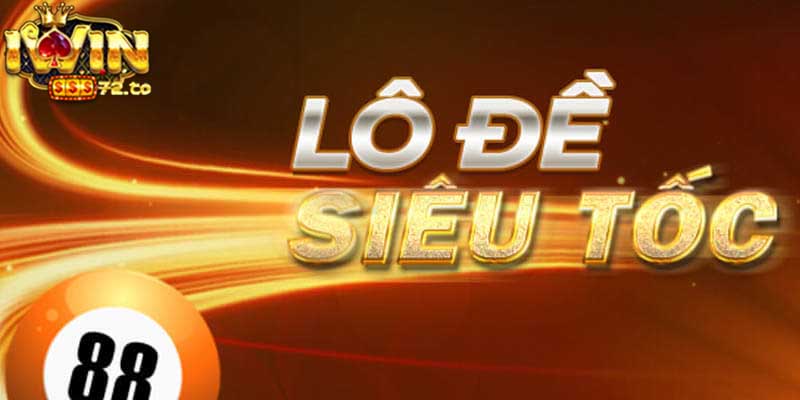 Lô Đề Siêu Tốc